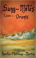 Couverture Sang-Mêlés, tome 1 : Orients Editions Autoédité 2015