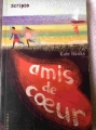 Couverture Amis de coeur Editions Gallimard  (Scripto) 2006