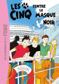 Couverture Les Cinq contre le Masque Noir Editions Hachette (Les classiques de la rose) 2012