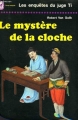 Couverture Le mystère de la cloche / Le squelette sous cloche Editions Le Livre de Poche (Policier) 1969