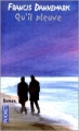 Couverture Qu'il pleuve Editions Pocket 1998