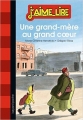 Couverture Une grand-mère au grand coeur Editions Bayard (Poche - J'aime lire) 2013