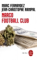Couverture Narco football club Editions Le Livre de Poche (Thriller) 2016