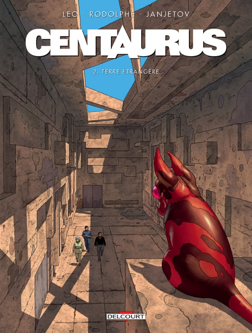 Couverture Centaurus, tome 2 : Terre étrangère
