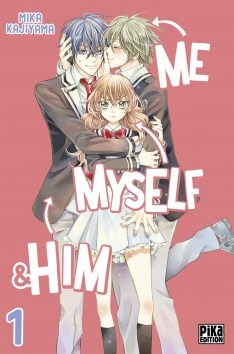Couverture Me, Myself & Him, tome 1