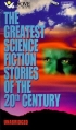 Couverture The Greatest Science Fiction Stories of the 20th Century Editions Phoenix Books 1999