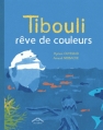 Couverture Tibouli rêve de couleurs Editions Circonflexe 2015