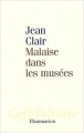 Couverture Malaise dans les musées Editions Flammarion (Café Voltaire) 2007