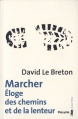 Couverture Marcher - Eloge des chemins et de la lenteur Editions Métailié 2012