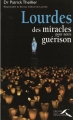 Couverture Lourdes des miracles pour notre guérison Editions Presses de la Renaissance 2007
