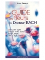 Couverture Le guide des fleurs du Docteur Bach Editions Marabout 2005