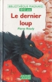Couverture Le dernier loup Editions Magnard 1992