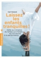 Couverture Laissez les enfants tranquilles ! Editions Marabout (Poche Enfant) 2014