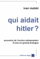 Couverture Qui aidait Hitler ? Editions Delga 2014
