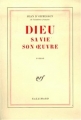 Couverture Dieu, sa vie, son oeuvre Editions Gallimard  (Blanche) 1980