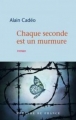 Couverture Chaque seconde est un murmure Editions Mercure de France (Bleue) 2016