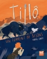 Couverture Tillô, tome 1 : Un Torrent de Bisons Editions Gulf Stream 2016