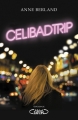 Couverture Celibadtrip Editions Michel Lafon 2016