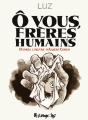Couverture Ô vous frères humains Editions Futuropolis 2016