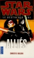 Couverture Star Wars (Légendes) : Le Destin des Jedi, tome 5 : Alliés Editions Pocket 2013