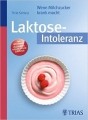 Couverture Laktose-Intoleranz: Wenn Milchzucker krank macht Editions TRIAS 2010
