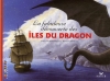 Couverture La fabuleuse découverte des îles du dragon Editions Hatier (Facettes - CM2) 2007