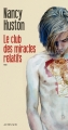 Couverture Le club des miracles relatifs Editions Actes Sud (Domaine français) 2016
