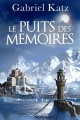 Couverture Le puits des mémoires, tome 2  : Le fils de la lune Editions Scrineo 2012