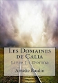 Couverture Les Domaines de Calia, tome 1 : Dorina / Calia, tome 1 : Le murmure des élus Editions Autoédité 2016