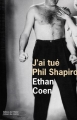 Couverture J'ai tué Phil Shapiro Editions de l'Olivier 1998