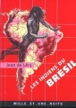 Couverture Les indiens du Brésil Editions Mille et une nuits 2002