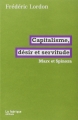 Couverture Capitalisme, désir et servitude Editions La Fabrique 2010