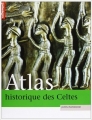 Couverture Atlas historique des celtes Editions Autrement (Atlas) 2002