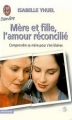 Couverture Mère et fille, l'amour réconcilié Editions JC Lattès 1997
