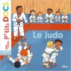 Couverture Le judo Editions Milan (Jeunesse - Mes p'tits docs) 2013