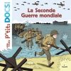Couverture La seconde guerre mondiale Editions Milan (Jeunesse - Mes p'tits docs) 2015