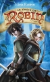 Couverture La légende de Robin, tome 2 : Le choix de Robin Editions Pocket (Jeunesse) 2016