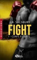 Couverture Fight, tome 1 : Corps à corps Editions Milady (Romance - Sensations) 2016