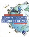 Couverture Le joli petit monde d'Hubert Reeves Editions Elytis 2009