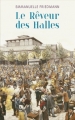 Couverture Le Rêveur des Halles Editions France Loisirs 2013