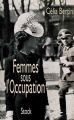 Couverture Femmes sous l'occupation Editions Le Club 2000