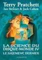 Couverture La Science du Disque-monde, tome 4 : Le Jugement dernier Editions L'Atalante (La Dentelle du cygne) 2015