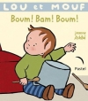 Couverture Lou et Mouf : Boum! Bam! Boum! Editions L'École des loisirs 2012