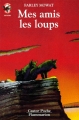 Couverture Mes amis les loups Editions Flammarion (Castor poche - Senior) 1984