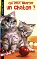Couverture Qui veut adopter un chaton ? Editions Bayard (Poche - 100% animaux) 2006
