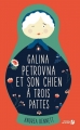 Couverture Galina Pétrovna et son chien à trois pattes Editions Les Presses de la Cité 2016