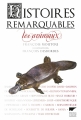 Couverture Histoires remarquables : Les Animaux Editions Delachaux et Niestlé 2014