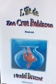 Couverture L'île de Zoe Crue Robinson Editions Autoédité 2015