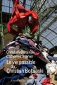 Couverture La Vie possible de Christian Boltanski Editions Seuil (Fiction & cie) 2010