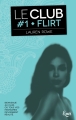 Couverture Le club, tome 1 : Flirt Editions JC Lattès (&moi) 2016